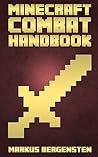 Minecraft Combat Handbook (Minecraft Handbooks 1) Minecraft Combat Handbook (Minecraft Handbooks 1)