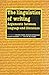 The Linguistics of Writing: Arguments Between Language and Literature