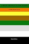 A Bear Growls in the Desert (A Were Bear Novel)