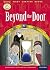 Beyond the Door