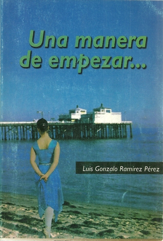 Una manera de empezar... (Paperback)
