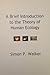 A Brief Introduction to the Theory of Human Ecology by Simon P. Walker