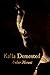 Kalla Demented (Kalla, #2)
