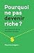 Pourquoi ne pas devenir riche? Les dessous de la mobilité sociale