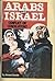 Arabs And Israel : Conflict Or Conciliation