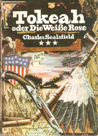 Tokeah oder Die Weiße Rose