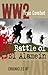 The Battle of El Alamein (True Combat)