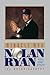 Miracle Man by Nolan Ryan
