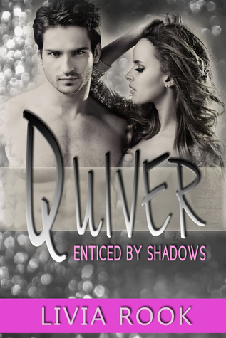 Enticed by Shadows (Quiver, #1)