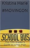 #MovingOn: The Fifth Grader's Guide to Junior High