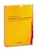 Democracia contra capitalismo: a renovação do materialismo histórico