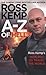 A-Z of Hell: Ross Kemp’s Ho...