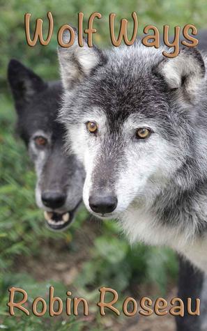 Wolf Ways  (The Madison Wolves, #9)