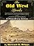 The Old West Speaks by Howard R. Driggs
