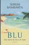 Blu by Sergio Bambaren Roggero