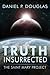 Truth Insurrected: The Saint Mary Project