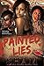 Painted Lies