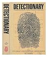Detectionary: A Biographical Dictionary of Leading Characters in Mystery Fiction