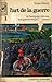 L'Art de la Guerre, Tome 1: De l'Antiquité Chinoise aux Guerres Napoléoniennes (L'Art de la Guerre, #1)