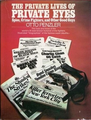 The Private Lives of Private Eyes, Spies, Crimefighters & Other Good Guys (Hardcover)