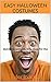 EASY HALLOWEEN COSTUMES: Qu...
