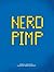 Nerd Pimp