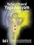 The Secret Power of Yoga Adityam volume 1 by Matias Flury