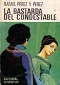 La bastarda del condestable