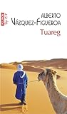 Tuareg by Alberto Vázquez-Figueroa