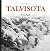 Talvisota – Talvisodan arke...