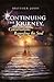 Continuing the Journey, Conversations Regarding the Soul