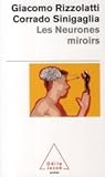 Les neurones miroirs