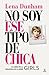 No soy ese tipo de chica by Lena Dunham