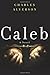 Caleb by Charles Alverson