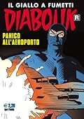 Diabolik R n. 634: Panico all'aeroporto