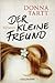Der kleine Freund by Donna Tartt