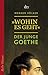 "Wohin es geht" - Der junge Goethe