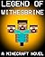 Legend of the Witherbrine (Wither #3)