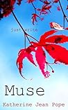 Muse by Katherine Jean Pope Muse by Katherine Jean Pope