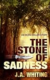 The Stone of Sadness