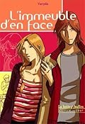 L'immeuble d'en face, volume 1