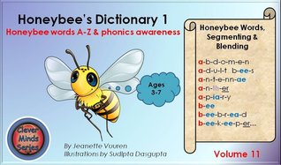 Honeybee's Dictionary 1: Honeybee Words A-Z & Phonics Awareness (Honeybee Series, #11)