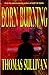 Born Burning