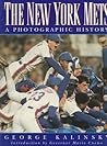 The New York Mets: A Photographic History