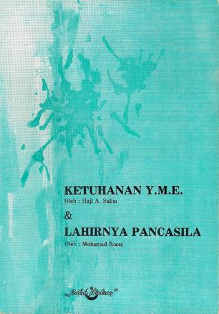 Ketuhanan Y.M.E & Lahirnya Pancasila