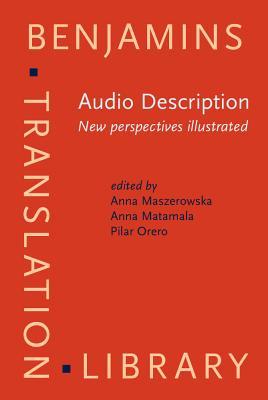 Audio Description (Benjamins Translation Library)