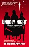 Unholy Night by Seth Grahame-Smith
