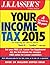J.K. Lasser's Your Income Tax 2015 by J.K. Lasser