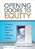Opening Doors to Equity: A ...