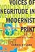 Voices of Negritude in Modernist Print: Aesthetic Subjectivity, Diaspora, and the Lyric Regime (Modernist Latitudes)